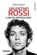 Cover: Valentino Rossi - Grande sport;DIARKOS