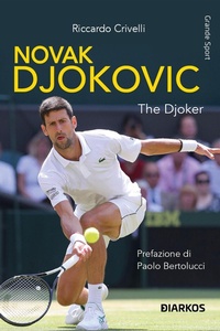 Abbildung von: Novak Djokovic. The Djoker - Grande sport;DIARKOS