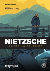 Abbildung von: Nietzsche. La stella danzante - Biografica;Ferrogallico