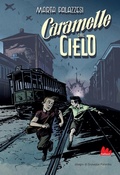 Cover: Caramelle dal cielo - Universale d'Avventure e d'Osservazioni;Gallucci