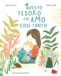Cover: Questo tesoro che amo cos&igrave; tanto - Illustrati;Gallucci