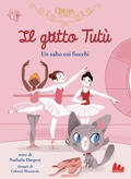 Cover: Il gatto Tut&ugrave;. Salto coi fiocchi - Universale d'Avventure e d'Osservazioni;Gallucci