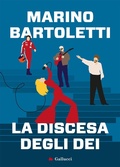 Cover: La discesa degli dei - Universale Gallucci;Gallucci Bros