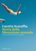 Cover: Storia della liberazione sessuale. Il corpo delle donne tra eros e pudore - I nodi;Marsilio