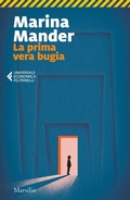 Cover: La prima vera bugia - Universale economica Feltrinelli;Marsilio