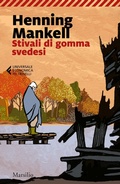 Cover: Stivali di gomma svedesi - Universale economica Feltrinelli;Marsilio