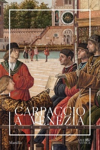 Abbildung von: Carpaccio a Venezia. Itinerari - Guide;Marsilio