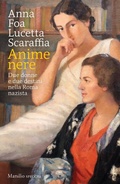 Cover: Anime nere. Due donne e due destini nella Roma nazista - Gli specchi;Marsilio