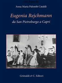 Abbildung von: Eugenia Rejchmann da San Pietroburgo a Capri - Grimaldi & C.