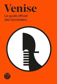 Abbildung von: Venise. Le guide officiel des Gondoliers - Lineadacqua