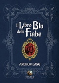Cover: Il libro blu delle fiabe - Le radici;Eterea Edizioni