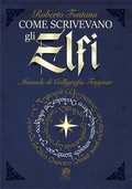 Cover: Come scrivevano gli Elfi. Manuale di Calligrafia Elfica - Le gemme;Eterea Edizioni