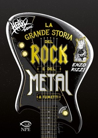 Abbildung von: Heavy Bone. La grande storia del rock e del metal a fumetti. Omnibus edition - Music & comics;Edizioni NPE
