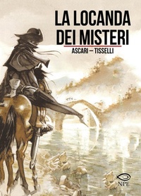 Abbildung von: La locanda dei misteri - Sergio Tisselli;Edizioni NPE