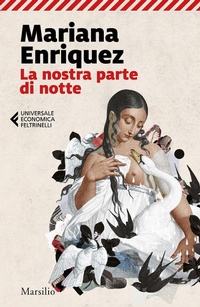 Abbildung von: La nostra parte di notte - Universale economica Feltrinelli;Marsilio