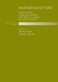 Abbildung von: Microarchitetture. Nuovi sistemi di valorizzazione per i beni culturali ed i loro contesti - Babel;Listlab