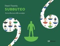 Cover: Subbuteo. Storia illustrata della nostalgia. Ediz. deluxe. Ediz. illustrata - QRedizioni