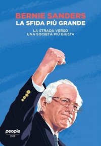 Abbildung von: La sfida più grande. La strada verso una società più giusta - Idee;People