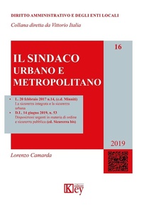 Abbildung von: Il sindaco urbano e metropolitano - Diritto amministrativo e degli enti locali;Key Editore