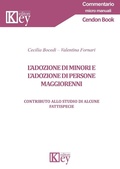 Cover: L' adozione di minori e di persone maggiorenni. Contributo allo studio di alcune fattispecie - Commentario. Micromanuali;Key Editore