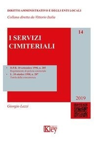 Abbildung von: I servizi cimiteriali - Diritto amministrativo e degli enti locali;Key Editore