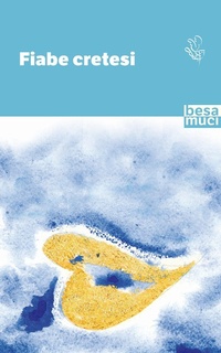 Abbildung von: Fiabe cretesi - Passage;Besa muci