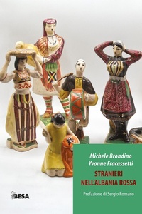 Abbildung von: Stranieri nell'Albania rossa - Entropie;Besa muci