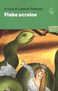 Abbildung von: Fiabe ucraine - Besa muci