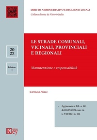 Abbildung von: Le strade comunali, vicinali, provinciali e regionali manutenzione e responsabilità - Diritto amministrativo e degli enti locali;Key Editore