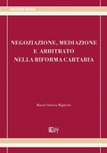 Abbildung von: Negoziazione, mediazione e arbitrato nella riforma Cartabia - Instant;Key Editore