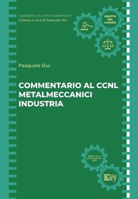 Abbildung von: Commentario al CCNL metalmeccanici industria - Key Editore