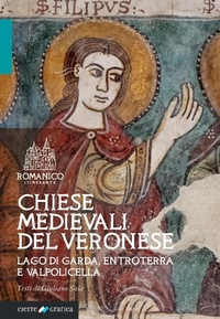 Abbildung von: Chiese medievali del Veronese. Lago di Garda, entroterra e Valpolicella - Cierre Grafica