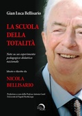 Cover: La scuola della totalit&agrave;. Note su un esperimento pedagogico-didattico nazionale - Mondo Nuovo
