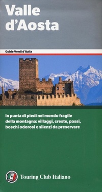 Abbildung von: Valle d'Aosta - Guide verdi d'Europa e del mondo;Touring