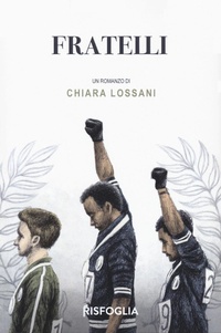 Enlarge image Cover: Fratelli - Giovani mondi;Risfoglia Editore
