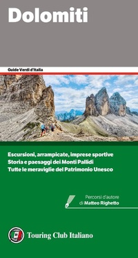 Abbildung von: Le Dolomiti - Guide verdi d'Italia;Touring