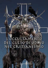 Abbildung von: L' occultamento del culto di Odino nel cristianesimo - Le vere radici dell'Europa;Anguana Edizioni