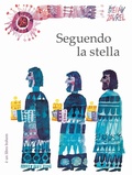 Cover: Seguendo la stella - Albi illustrati;Bohem Press Italia