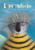 Cover: Lupacchiotto. Storia di un lupo unico nel suo genere - Albi illustrati;Bohem Press Italia