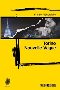 Abbildung von: Torino. Nouvelle vague - Impronte;Todaro