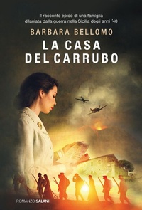 Abbildung von: La casa del carrubo - Romanzo;Salani