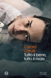 Abbildung von: Tutto il bene, tutto il male - Le stanze;Salani