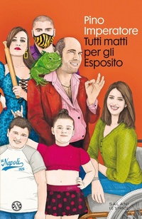 Abbildung von: Tutti matti per gli Esposito - Le stanze;Salani