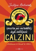Cover: Le nuove avventure (ancora pi&ugrave; incredibili) degli intrepidi calzini - Illustrati;Salani