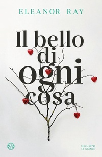 Abbildung von: Il bello di ogni cosa - Le stanze;Salani