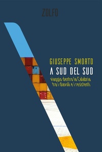 Abbildung von: A sud del Sud. Viaggio dentro la Calabria tra i diavoli e i resistenti - Zolfo