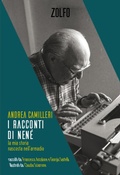 Cover: I racconti di Nen&eacute;. La mia storia nascosta nell'armadio - Le storie;Zolfo