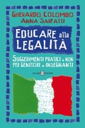 Cover: Educare alla legalit&agrave;. Suggerimenti pratici e non per genitori e insegnanti - Saggi e manuali;Salani