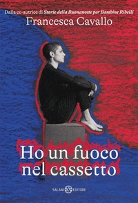 Abbildung von: Ho un fuoco nel cassetto - Fuori collana Salani;Salani