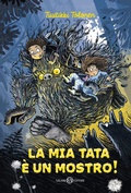 Cover: La mia tata &egrave; un mostro! - Gl' istrici;Salani